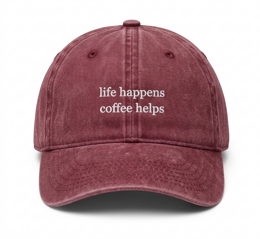 "Life Happens, Coffee Helps" Embroidered Cap – Washed Burgundy Dad Hat