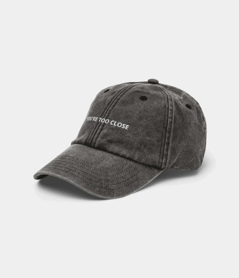 You're Too Close Distressed Dad Hat - Funny Slogan Baseball Cap Lebanon