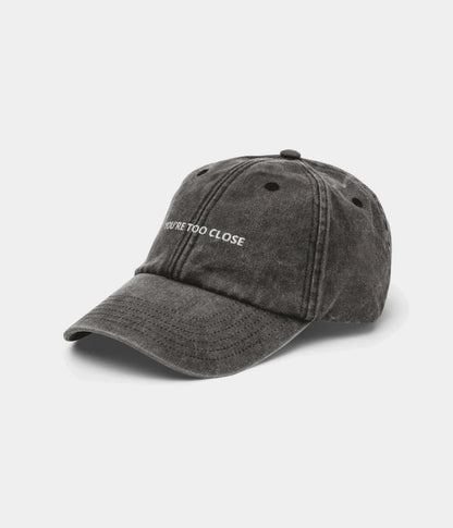 You're Too Close Distressed Dad Hat - Funny Slogan Baseball Cap Lebanon